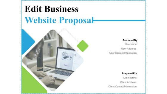 Edit Business Website Proposal Ppt PowerPoint Presentation Complete Deck With Slides