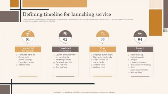 Edtech Service Launch And Promotion Plan Defining Timeline For Launching Service Inspiration PDF