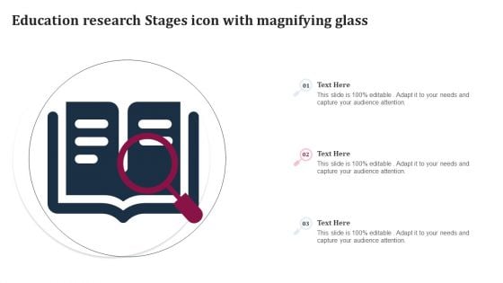 Education Research Stages Icon With Magnifying Glass Guidelines PDF