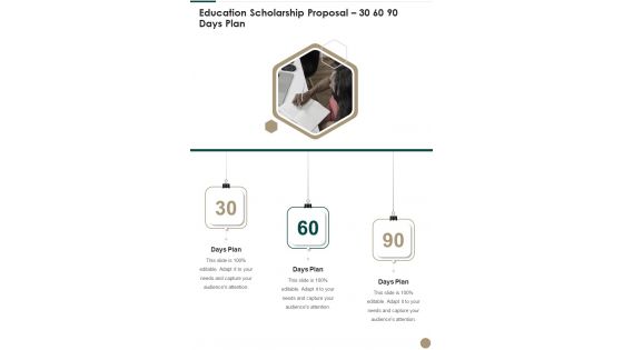 Education Scholarship Proposal 30 60 90 Days Plan One Pager Sample Example Document