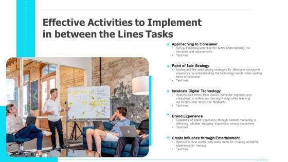 Effective Activities To Implement In Between The Lines Tasks Ppt PowerPoint Presentation Styles Design Ideas PDF