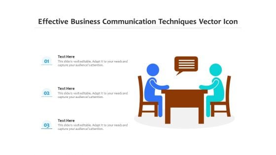 Effective Business Communication Techniques Vector Icon Ppt PowerPoint Presentation Gallery Mockup PDF