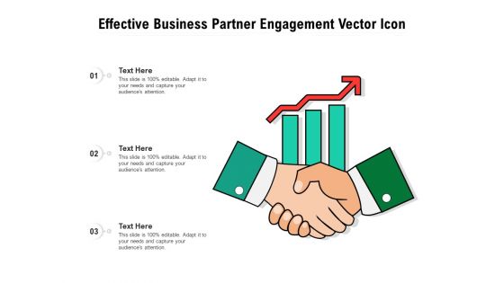 Effective Business Partner Engagement Vector Icon Ppt PowerPoint Presentation Outline Files PDF