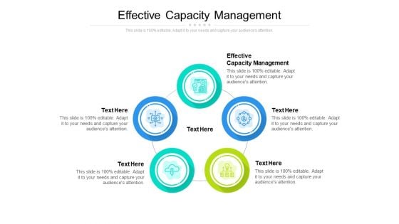 Effective Capacity Management Ppt PowerPoint Presentation Show Example File Cpb