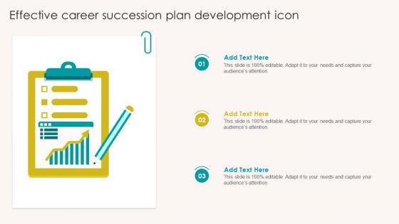 Effective Career Succession Plan Development Icon Formats PDF