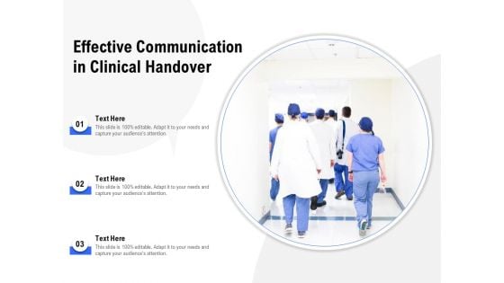 Effective Communication In Clinical Handover Ppt PowerPoint Presentation Ideas Master Slide