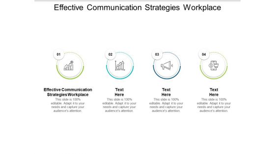 Effective Communication Strategies Workplace Ppt PowerPoint Presentation Icon Elements Cpb