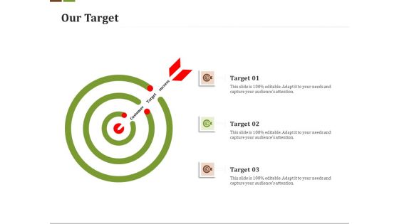 Effective Corporate Turnaround Management Our Target Ppt Professional Styles PDF