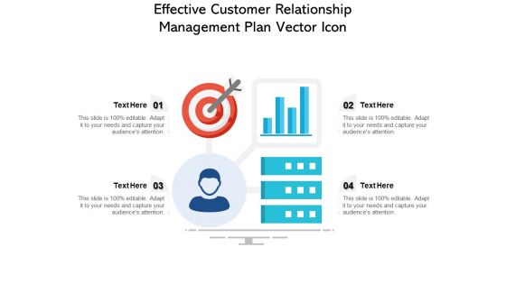 Effective Customer Relationship Management Plan Vector Icon Ppt PowerPoint Presentation Slides Format PDF