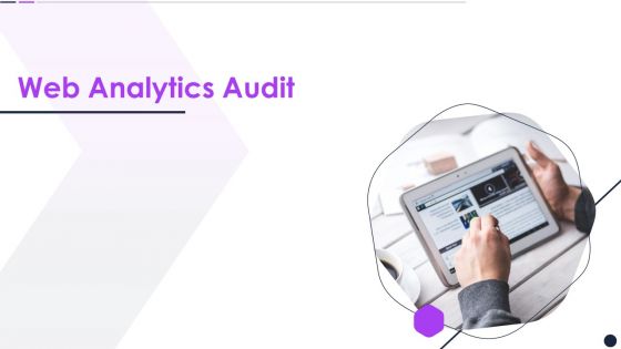 Effective Digital Marketing Audit Process Web Analytics Audit Pictures PDF