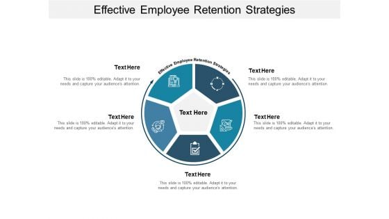 Effective Employee Retention Strategies Ppt PowerPoint Presentation Infographics Ideas Cpb