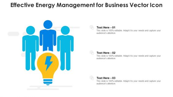 Effective Energy Management For Business Vector Icon Ppt Icon Inspiration PDF