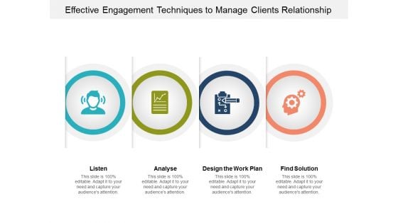 Effective Engagement Techniques To Manage Clients Relationship Ppt PowerPoint Presentation Summary Design Inspiration