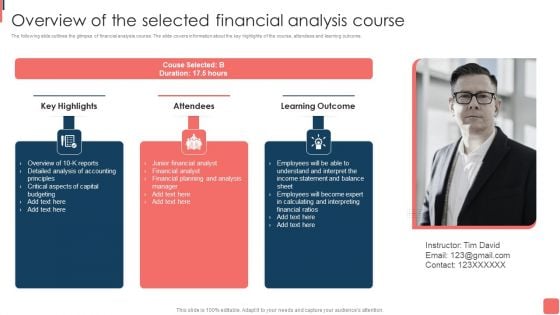 Effective Financial Planning Assessment Techniques Overview Of The Selected Financial Analysis Course Graphics PDF