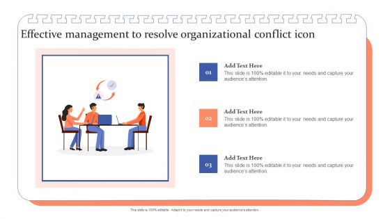 Effective Management To Resolve Organizational Conflict Icon Ppt Infographics Pictures PDF