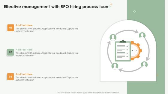 Effective Management With RPO Hiring Process Icon Ppt PowerPoint Presentation Gallery Tips PDF