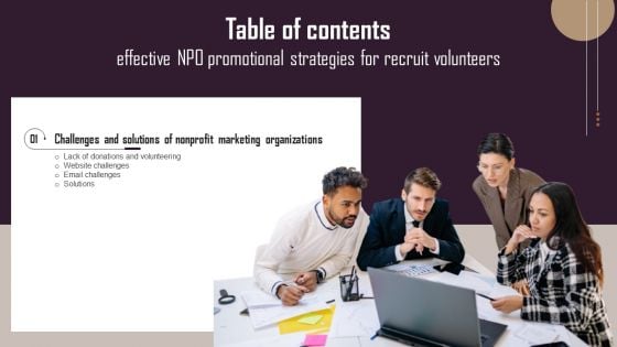 Effective NPO Promotional Strategies For Recruit Volunteers Table Of Contents Microsoft PDF