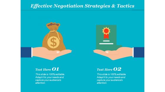 Effective Negotiation Strategies And Tactics Ppt Powerpoint Presentation Themes Effective Negotiation Strategies And Tactics Ppt Powerpoint Presentation Themes