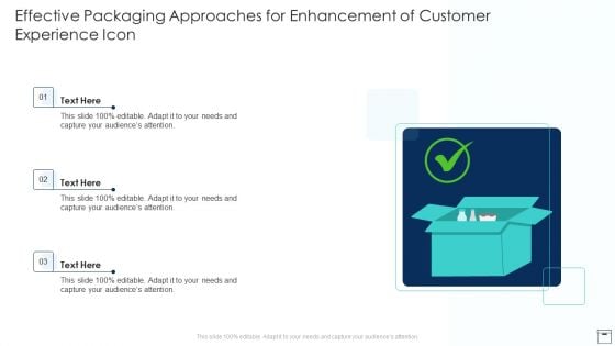 Effective Packaging Approaches For Enhancement Of Customer Experience Icon Inspiration PDF