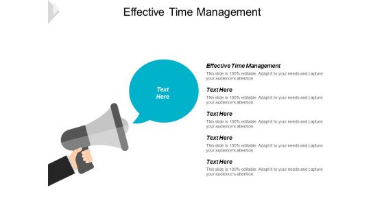 Effective Time Management Ppt Powerpoint Presentation Outline File Formats Cpb