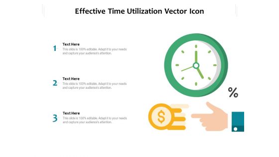 Effective Time Utilization Vector Icon Ppt PowerPoint Presentation File Show PDF