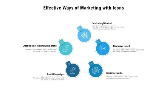 Effective Ways Of Marketing With Icons Ppt PowerPoint Presentation Styles Brochure