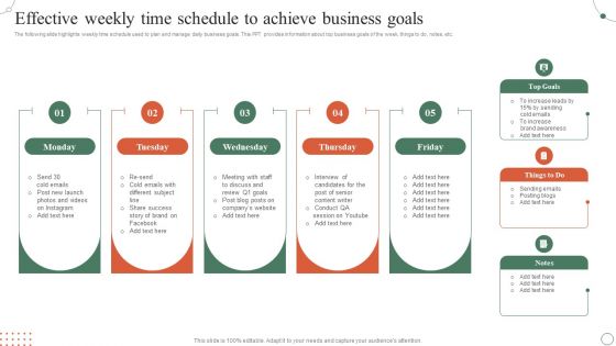 Effective Weekly Time Schedule To Achieve Business Goals Ppt Styles Slides PDF