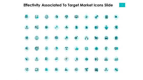 Effectivity Associated To Target Market Icons Slide Pictures PDF