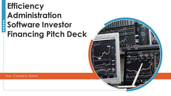 Efficiency Administration Software Investor Financing Pitch Deck Ppt PowerPoint Presentation Complete With Slides