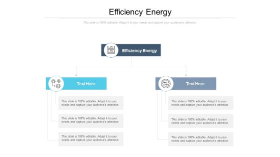 Efficiency Energy Ppt PowerPoint Presentation Example File Cpb