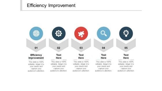 Efficiency Improvement Ppt PowerPoint Presentation Outline Deck Cpb