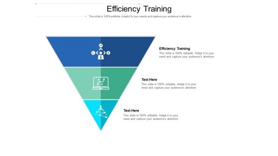 Efficiency Training Ppt PowerPoint Presentation Outline Information Cpb Pdf