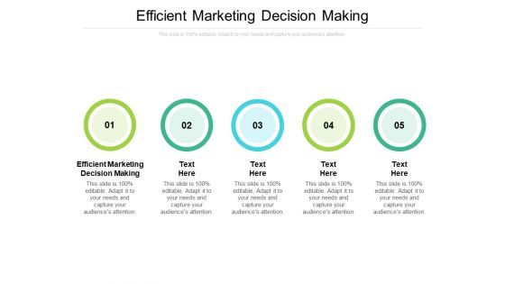 Efficient Marketing Decision Making Ppt PowerPoint Presentation Styles Icon Cpb