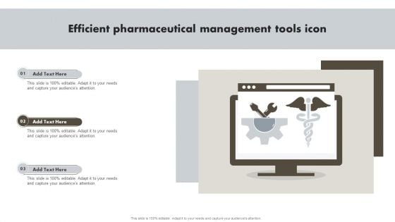 Efficient Pharmaceutical Management Tools Icon Ideas PDF