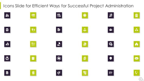 Efficient Ways For Successful Project Administration Ppt PowerPoint Presentation Complete Deck With Slides Slide37