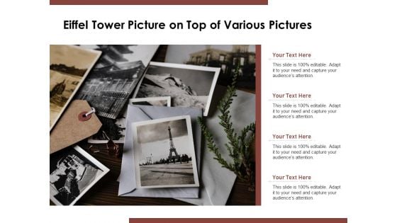 Eiffel Tower Picture On Top Of Various Pictures Ppt PowerPoint Presentation File Guidelines PDF