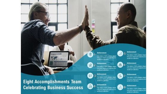 Eight Accomplishments Team Celebrating Business Success Ppt PowerPoint Presentation Portfolio Themes Eight Accomplishments Team Celebrating Business Success Ppt PowerPoint Presentation Portfolio Themes