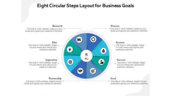 Eight Circular Steps Layout For Business Goals Ppt PowerPoint Presentation Gallery Designs PDF