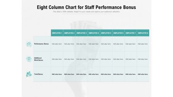 Eight Column Chart For Staff Performance Bonus Ppt PowerPoint Presentation File Example PDF