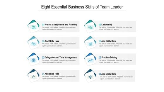 Eight Essential Business Skills Of Team Leader Ppt PowerPoint Presentation Portfolio Professional Eight Essential Business Skills Of Team Leader Ppt PowerPoint Presentation Portfolio Professional