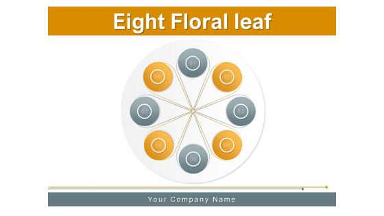 Eight Floral Leaf Automation Management Ppt PowerPoint Presentation Complete Deck