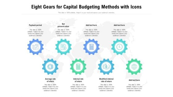 Eight Gears For Capital Budgeting Methods With Icons Ppt PowerPoint Presentation File Good PDF