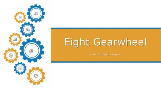 Eight Gearwheel Financial Planning Ppt PowerPoint Presentation Complete Deck