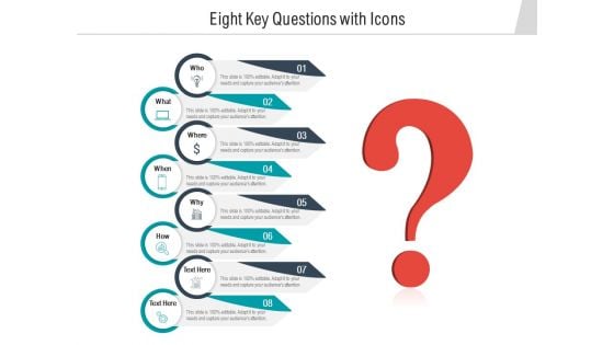 Eight Key Questions With Icons Ppt PowerPoint Presentation Icon Influencers PDF