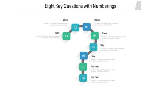 Eight Key Questions With Numberings Ppt PowerPoint Presentation Gallery Show PDF