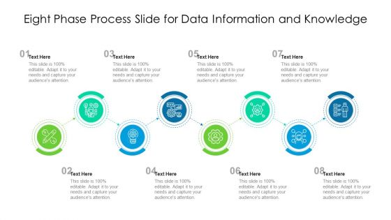 Eight Phase Process Slide For Data Information And Knowledge Ppt PowerPoint Presentation Icon Ideas PDF