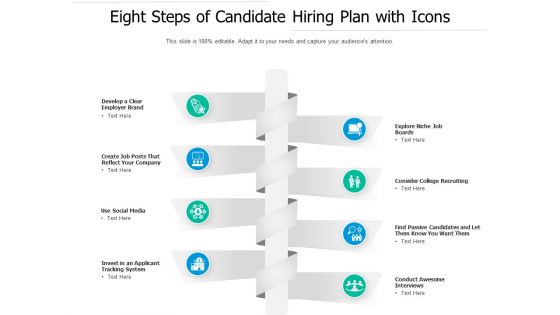 Eight Steps Of Candidate Hiring Plan With Icons Ppt PowerPoint Presentation Inspiration Slide Portrait PDF