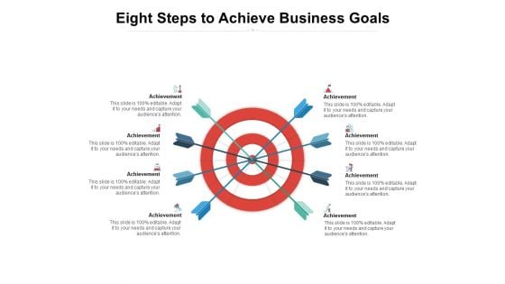 Eight Steps To Achieve Business Goals Ppt PowerPoint Presentation Summary Design Inspiration