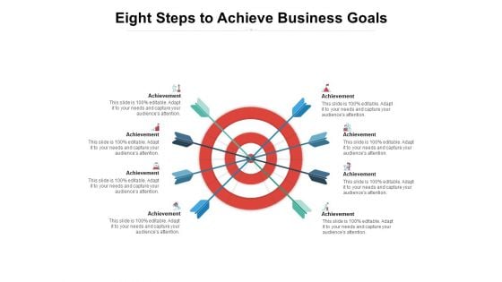 Eight Steps To Achieve Business Goals Ppt PowerPoint Presentation Summary Design Inspiration