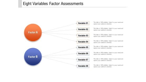 Eight Variables Factor Assessments Ppt PowerPoint Presentation File Introduction PDF